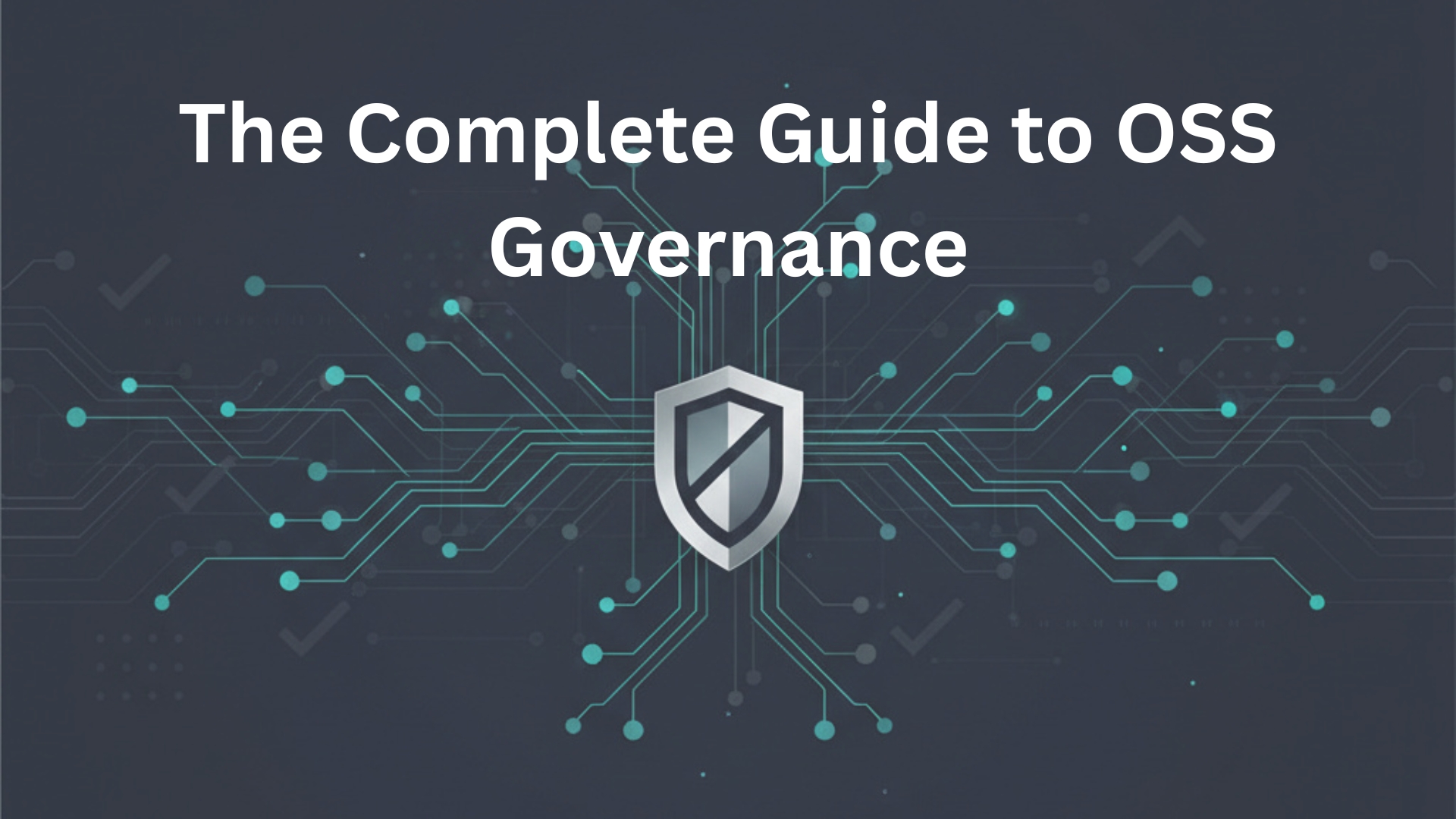 The Complete Guide to OSS Governance